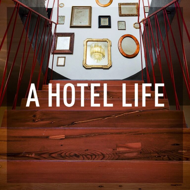 A Hotel Life
